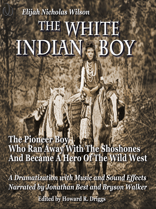 Title details for The White Indian Boy by Elijah Nicholas Wilson - Available